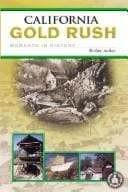 California gold rush: moments in history