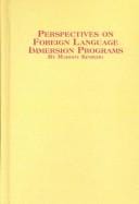 Perspectives on Foreign Language Immersion Programs