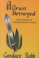 A trust betrayed: first chapter of Margaret Kerr of Perth