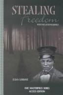 Stealing freedom: with related readings