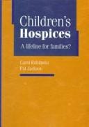 Children's hospices: a lifeline for families?