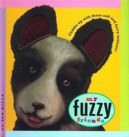 My fuzzy friends: cuddle up with these soft and furry animals!
