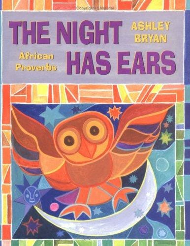 The Night Has Ears: African Proverbs