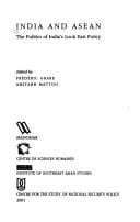 India and ASEAN: the politics of India's look East policy