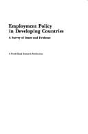 Employment policy in developing countries: a survey of issues and evidence
