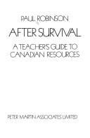 After survival: a teacher's guide to Canadian resources