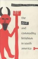 devil and commodity fetishism in South America