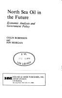 North Sea oil in the future: economic analysis and government policy
