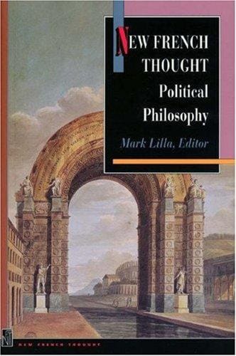 New French thought: political philosophy