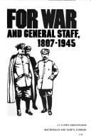 A genius for war: the German army and general staff, 1807-1945