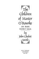 The children of Master O'Rourke: an Irish family saga