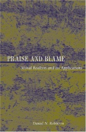 Praise and Blame: Moral Realism and Its Applications (New Forum Books)