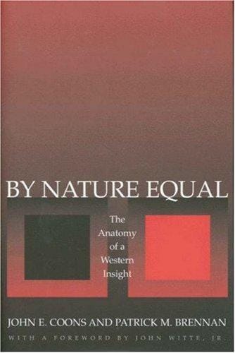 By nature equal: the anatomy of a Western insight