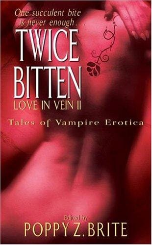 Love in Vein II: Eighteen More Tales of Vampiric Erotica