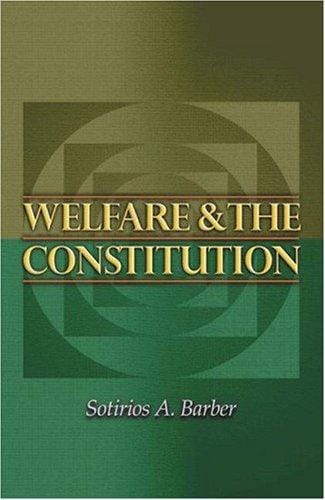 Welfare and the Constitution