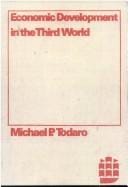 Economic development in the Third World: an introduction to problems and policies in a global perspective