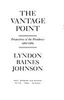 The Vantage Point: Perspectives of the Presidency, 1963-1969