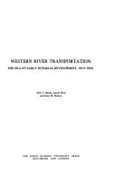 Western river transportation: the era of early internal development, 1810-1860