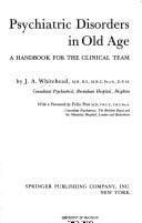Psychiatric disorders in old age: a handbook for the clinical team