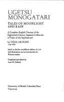Ugetsu monogatari: tales of moonlight and rain : a complete English version of the eighteenth-century Japanese collection of tales of the supernatural