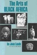 arts of Black Africa.