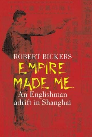 Empire made me: an Englishman adrift in Shanghai