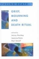 Grief, mourning, and death ritual