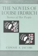 The novels of Louise Erdrich: stories of her people