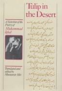 Tulip in the desert: a selection of the poetry of Muhammad Iqbal