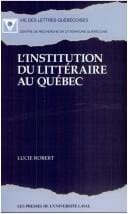 institution du litteraire au Quebec