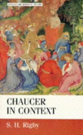 Chaucer in Context: Society, Allegory and Gender (Manchester Medieval Studies)