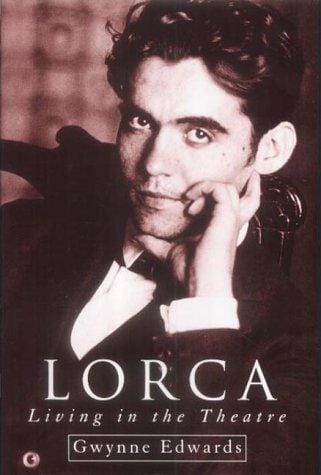 Lorca: Living in the Theatre