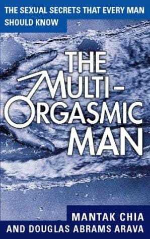 The Multi-orgasmic Man