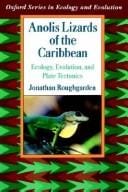 Anolis lizards of the Caribbean: ecology, evolution, and plate tectonics