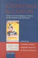 Charisma and canon: essays on the religious history of the Indian subcontinent