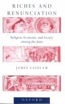 Riches and renunciation: religion, economy, and society among the Jains