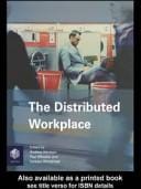 The distributed workplace: sustainable work environments