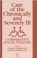 Care of the chronically and severely ill: comparative social policies