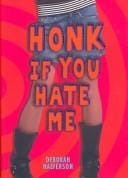 Honk If You Hate Me