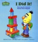 I did it!: featuring Jim Henson's Sesame Street Muppets