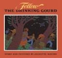 Follow Drinking Gourd
