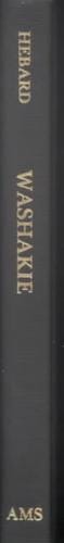 Washakie: An Account of Indian Resistance of the Covered Wagon and Union Pacific Railroad Invasion of Their Territory
