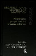 Organizational change and innovation: psychological perspectives and practices in Europe