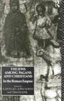 The Jews Among Pagans and Christians: In the Roman Empire