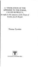 Cursory observations on the poems attributed to Thomas Rowley.: And, An essay on the evidence relating to the poems attributed to Thomas Rowley