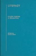 Literacy: Major Themes in Education (Major Themes)