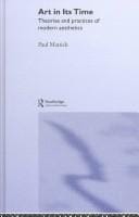 Art & its time: theories and practices of modern aesthetics