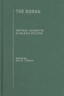 The Koran: Critical Concepts in Islamic Studies