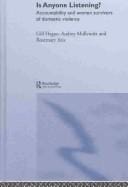Is anyone listening?: accountability and women survivors of domestic violence