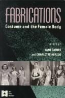 Fabrications: costume and the female body